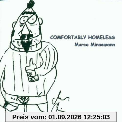 Comfortably Homeless
