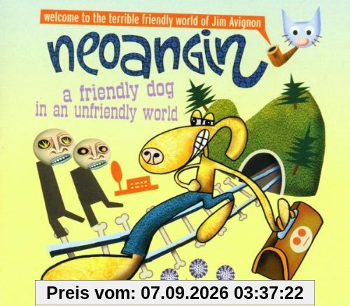 Neoangin - A Friendly Dog In An Unfriendly World