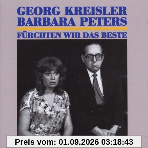 Fürchten wir das Beste