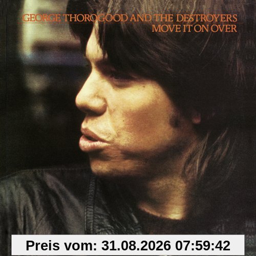 George Thorogood Move It On Over