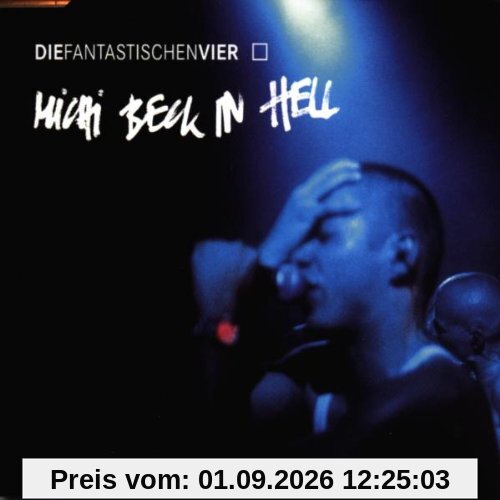 Michi Beck in Hell