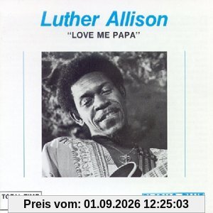 Love Me Papa