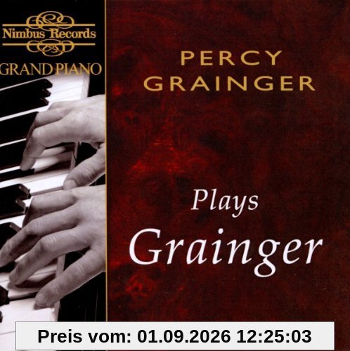 Percy Grainger Plays Grainger