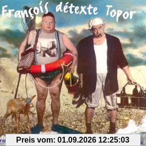 Francois Detexte Topor