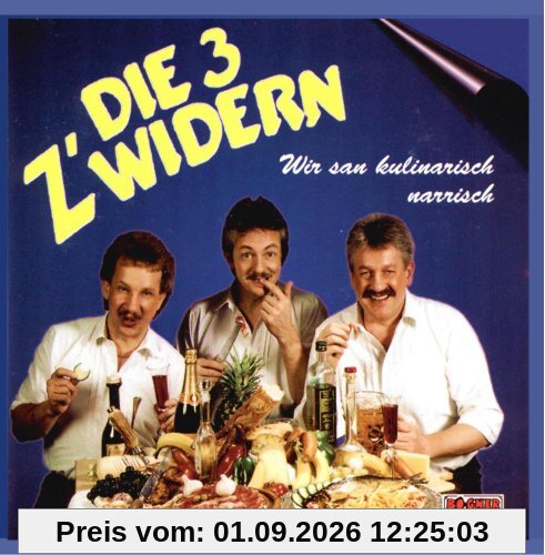 Wir san kulinarisch narrisch