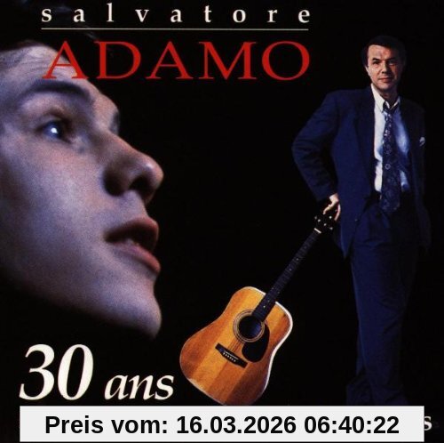 Salvatore Adamo 30 Ans Ses 20 Plus Grandes Cha