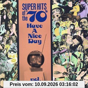 Super Hits of the '70s: Have a Nice Day, Vol. 2