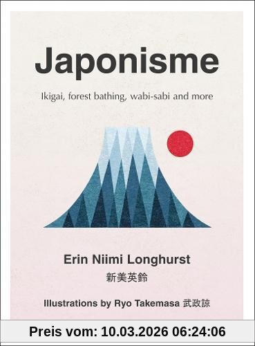 Longhurst, Erin Niimi Japonisme, Ikigai, Forest Bathing, Wabi-Sabi And More