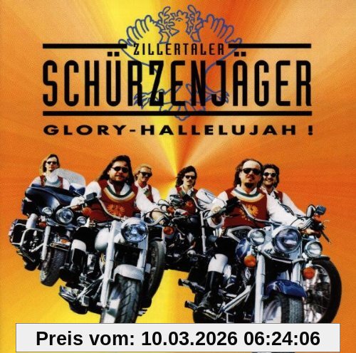 Zillertaler Schürzenjäger Glory-Hallelujah!