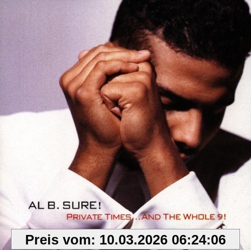 Al B. Sure Private Times ... And The Whole 9!
