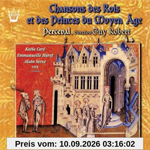 Songs Of Kings And Princes Of The Middle Ages