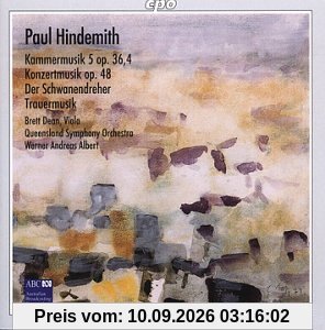 Kammermusik 5 op. 36,4/ Konzertmusik op. 48/ Der Schwanendreher/ Trauermusik