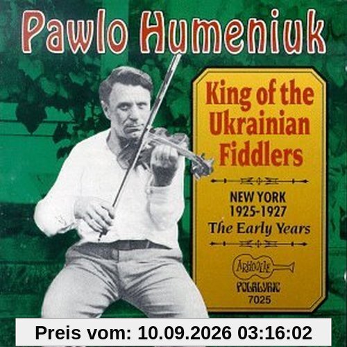 King of the Ukrainian Fiddlers - The Early Years 1925-1927