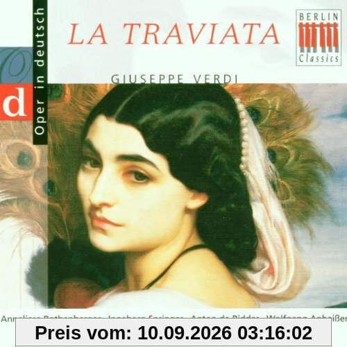 Verdi: La Traviata (Querschnitt) [deutsch]