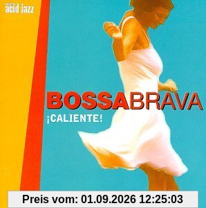 Bossa Brava-Caliente!