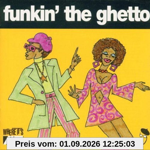 Funkin' the Ghetto