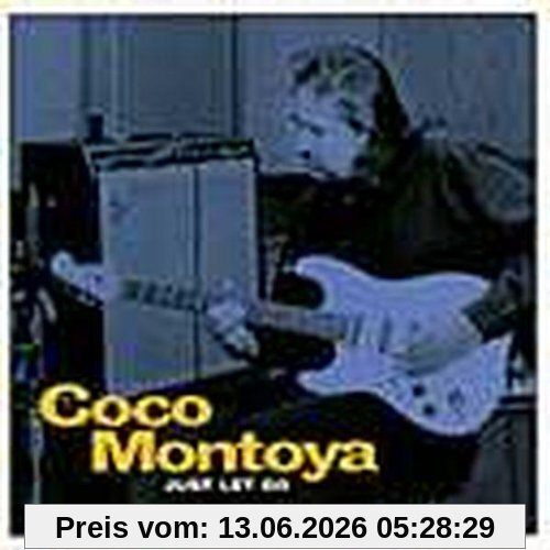 Coco Montoya Just Let Go