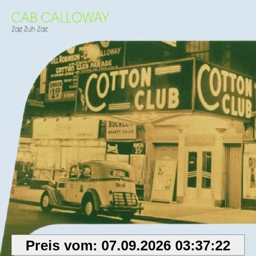 Cab Calloway - Zaz Zuh Zaz