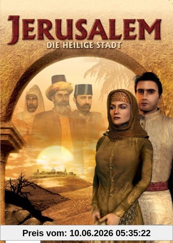Jerusalem - Die Heilige Stadt