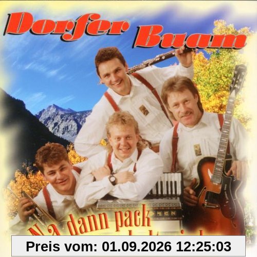 Na,Dann Pack Mas Halt Wieder