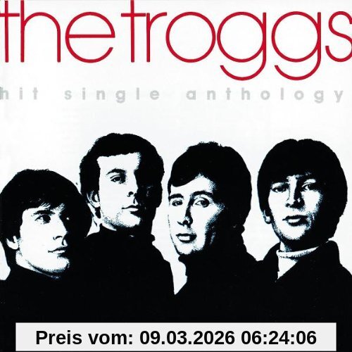 The Troggs The Hit Single Anthology