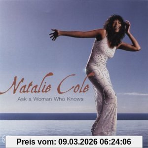 Natalie Cole Ask A Woman Who Knows [Uk Spec