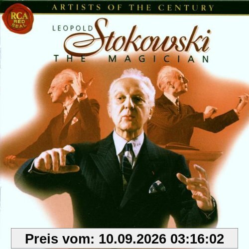 Artists Of The Century - Leopold Stokowski (The Magician)