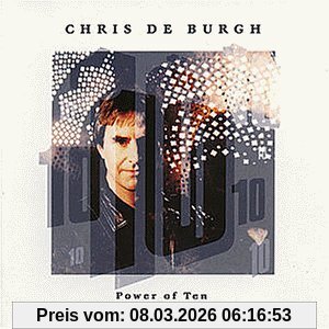 Chris De Burgh Power Of Ten