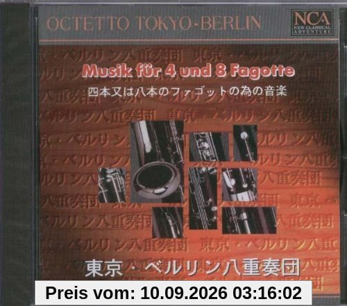 New Classical Adventure - Octetto Tokyo-Berlin (Musik für vier und acht Fagotte)