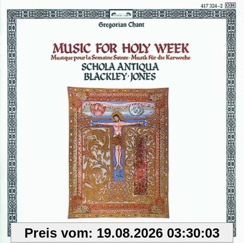 Schola Antiqua Music For Holy Week