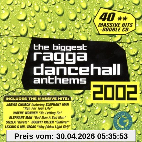 The Biggest Ragga Dancehall Anthems 2002