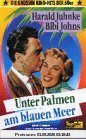 Unter Palmen am blauen Meer [VHS]