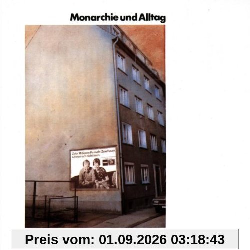 Monarchie und Alltag