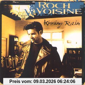 Roch Voisine Kissing Rain