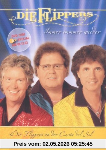 Die Flippers - Immer immer wieder: Die Flippers an der Costa del Sol