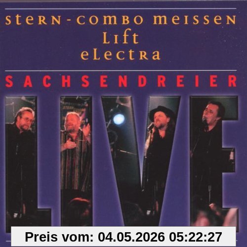 Sachsendreier Live