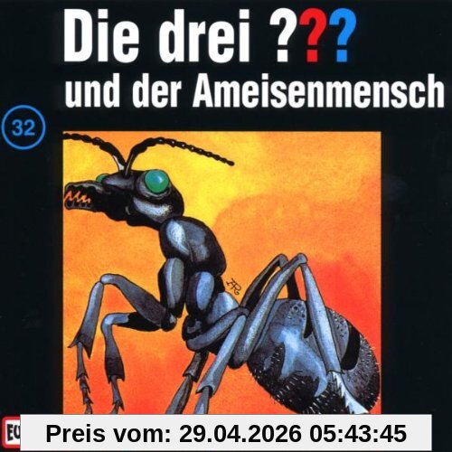 Die drei Fragezeichen - Folge 32: und der Ameisenmensch