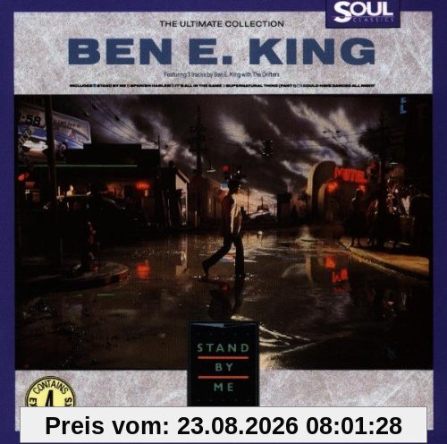 Ben E. King Stand By Me - The Ultimate Collection