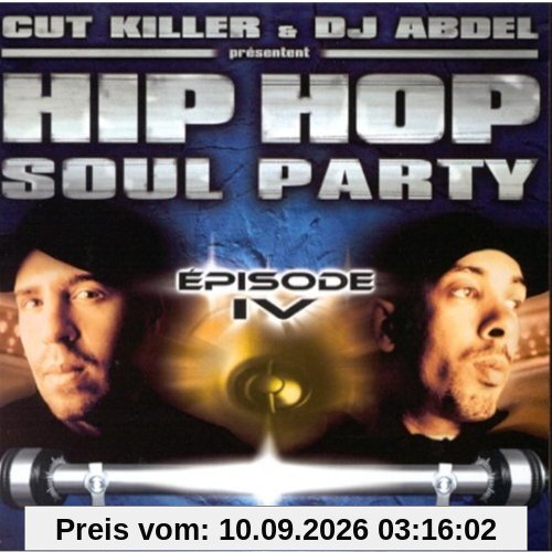 Cut Killer & Dj Abdel Presentent Hip Hop Soul Party Episode 4