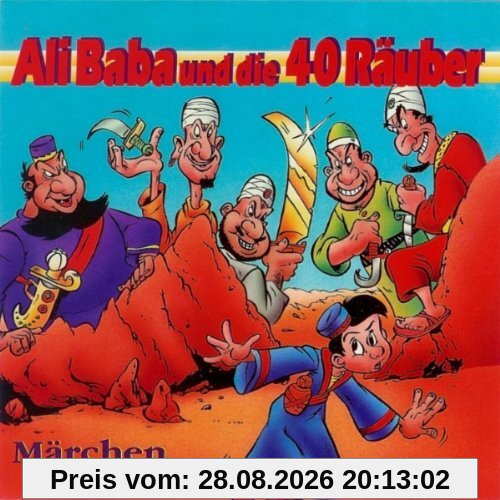 Ali Baba und die 40 Räuber