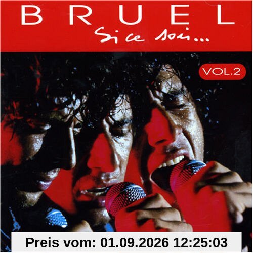 Si Ce Soir...Vol.2