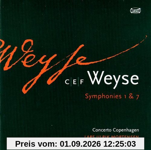 Weyse: Symphonies Nos. 1 & 7