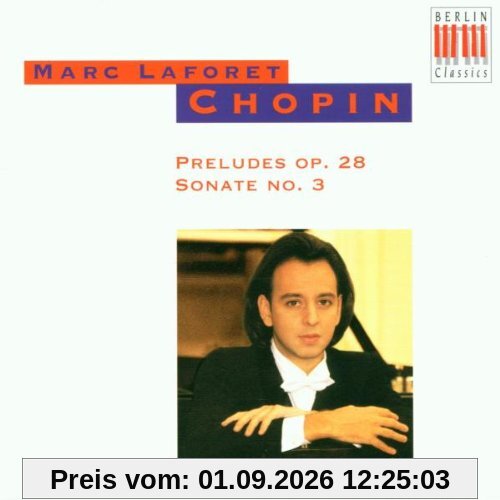 Preludes Op. 28 / Sonate 3 Op. 58