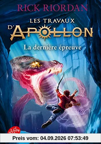Les travaux d'Apollon. Vol. 5. La dernière épreuve