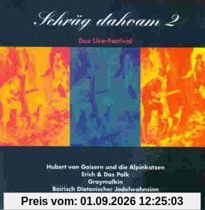 Schräg Dahoam 2