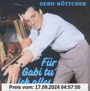 Für Gabi Tu Ich Alles