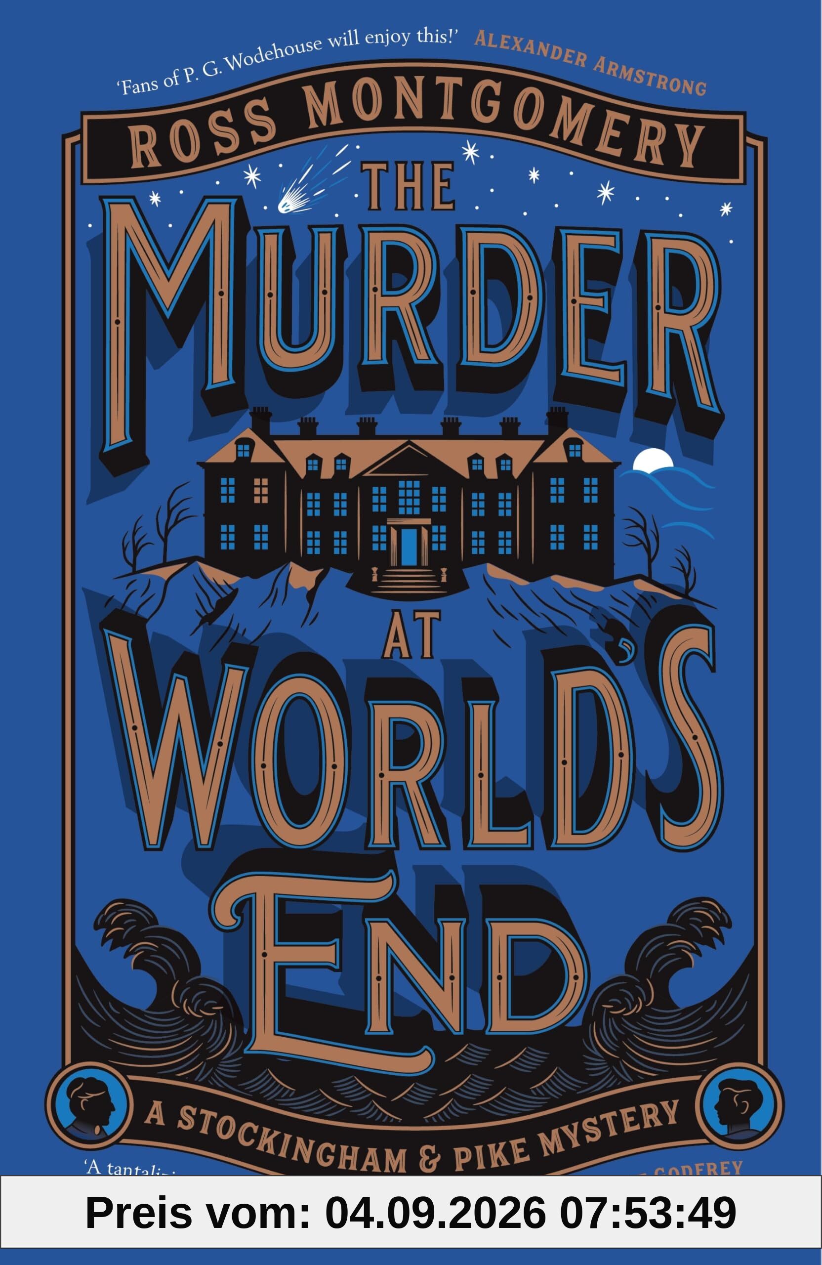 The Murder at World’s End: The gripping new cosy crime mystery and BBC Radio 2 Book Club Pick from the bestselling author