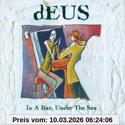 Deus In A Bar, Under The Sea