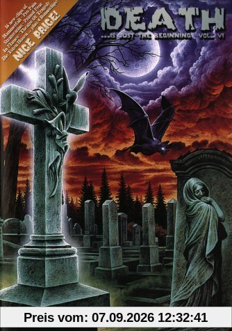 Various Artists - Death is just the Beginning Vol. 6