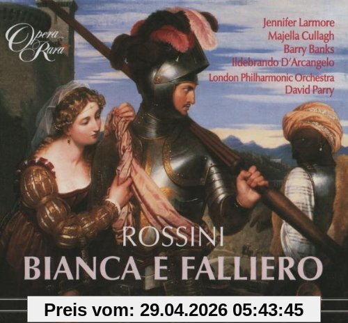 Rossini: Bianca e Falliero [Gesamtaufnahme]